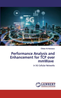 Performance Analysis and Enhancement for TCP over mmWave