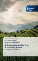 Sustainable Arable Crop Production Pattern