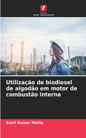 Utilização de biodiesel de algodão em motor de combustão interna