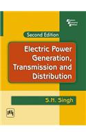 Electric Power Generation, Transmission and Distribution