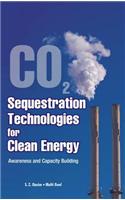 CO2  Sequestration Technology for Clean Engery