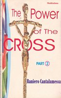 The Power of the Cross: Part Two