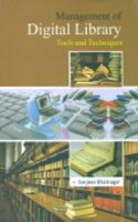 Management of Digital Library: Tools and Techniques: (English)