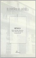 Mexico (El espanol de America) (Spanish Edition)