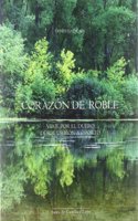 CORAZON DE ROBLE:VIAJE POR EL DUERO DESDE URBION A OPORTO