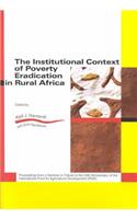 The Institutional Context of Poverty Eradication in Rural Africa
