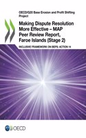 Making Dispute Resolution More Effective - MAP Peer Review Report, Faroe Islands (Stage 2)