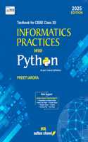 Informatics Practices with Python: Textbook for CBSE Class 12 (2025-26 Session)