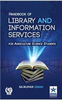Handbook of Library and Information Services (For Agriculture Science Students)