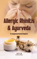 Allergic Rhinitis & Ayurveda (ISBN No. 978-93-5570-960-8)