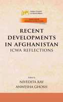 Recent Development In Afghanistan ICWA Reflections