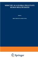 Mercury as a Global Pollutant: Human Health Issues