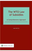 The WTO Law of Subsidies