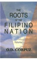 Roots of the Filipino Nation, Volume I