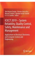 Icicct 2019 - System Reliability, Quality Control, Safety, Maintenance and Management