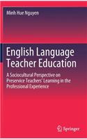 English Language Teacher Education
