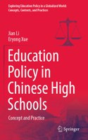 Education Policy in Chinese High Schools