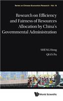 Research on Efficiency and Fairness of Resources Allocation by China's Governmental Administration