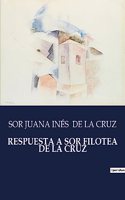 Respuesta a Sor Filotea de la Cruz