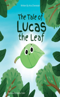 Tale of Lucas the Leaf