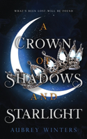 A Crown of Shadows and Starlight