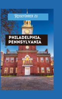Reiseführer zu Philadelphia, Pennsylvania