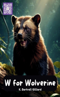 W For Wolverine