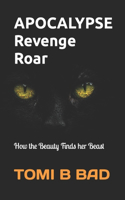 APOCALYPSE Revenge Roar