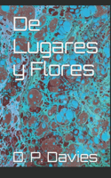 De Lugares y Flores