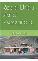 Read Urdu And Acquire It: (1 Read Urdu)