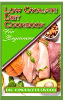 Low Oxalate Diet Cookbook for Beginners