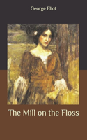 The Mill on the Floss