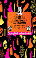Happy Halloween Trick Or Treat Coloring Book For Creative Kids