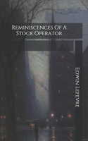 Reminiscences Of A Stock Operator