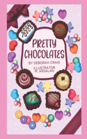 Pretty Chocolates