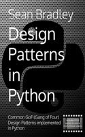 Design Patterns in Python: Common GOF (Gang of Four) Design Patterns implemented in Python