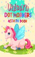 Unicorn Dot markers activity book