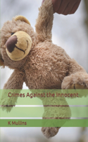 Crimes Against the Innocent
