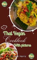 Thai Vegan Cookbook with Pictures