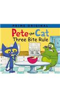 Pete the Cat: Three Bite Rule