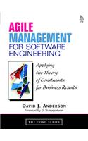 Agile Management for Software Engineering: Applying the Theory of Constraints for Business Results