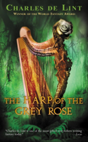 Harp of the Grey Rose