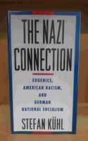 The Nazi Connection: Eugenics, American Racism and German National Socialism