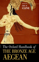 Oxford Handbook of the Bronze Age Aegean