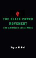 Black Power Movement and American Social Work