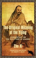 The Original Meaning of the Yijing