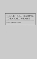 Critical Response to Richard Wright