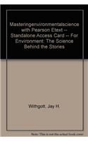 Masteringenvironmentalscience with Pearson Etext -- Standalone Access Card -- For Environment: The Science Behind the Stories