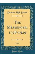 The Messenger, 1928-1929, Vol. 8 (Classic Reprint)