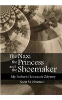 The Nazi, the Princess, and the Shoemaker